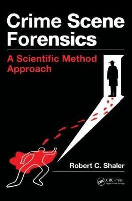 Crime Scene Forensics(English, Hardcover, Shaler Robert C)