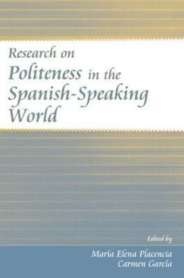 Research on Politeness in the Spanish-Speaking World(English, Paperback, unknown)