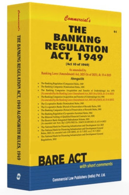 Banking Regulation Act,1949 As amended by Banking Laws (Amendment) Act, 2025(Paperback, Commercial's)