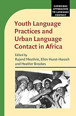 Youth Language Practices and Urban Language Contact in Africa(English, Electronic book text, unknown)