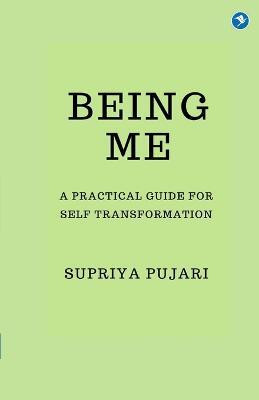 Being Me(English, Paperback, Pujari Supriya)