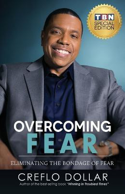 Overcoming Fear(English, Paperback, Dollar Creflo)