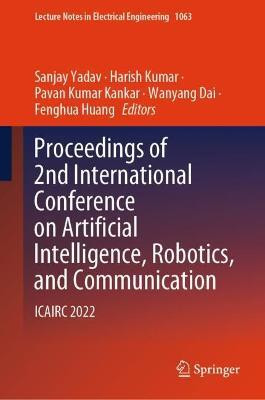 Proceedings of 2nd International Conference on Artificial Intelligence, Robotics, and Communication(English, Hardcover, unknown)
