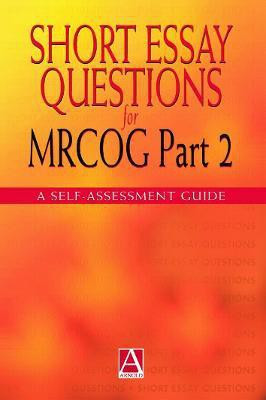 Short Essay Questions for the MRCOG Part 2 1st Edition(English, Paperback, Latthe Pallavi)