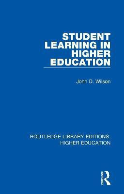 Student Learning in Higher Education(English, Paperback, Wilson John)