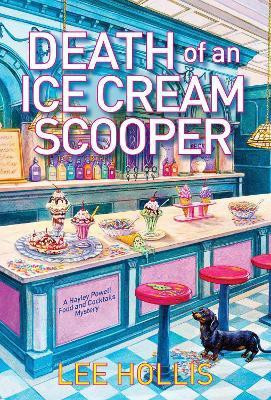 Death of an Ice Cream Scooper(English, Paperback, Hollis Lee)