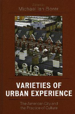 Varieties of Urban Experience(English, Hardcover, unknown)