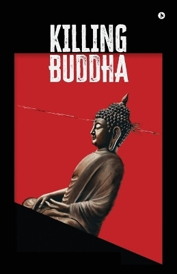 Killing Buddha(Paperback, Bodhi)