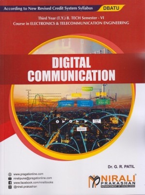 DIGITAL COMMUNICATION (Third Year (TY) B.Tech in Electronics And Telecommunication Engineering - Semester 6 - DBATU)(Paperback, Dr. G. R. Patil)