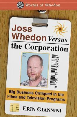 Joss Whedon Versus the Corporation(English, Paperback, Giannini Erin)