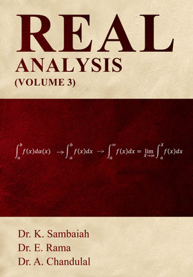 Real Analysis - (Volume 3)(Paperback, K. Sambaiah, E. Rama, A. Chandulal)