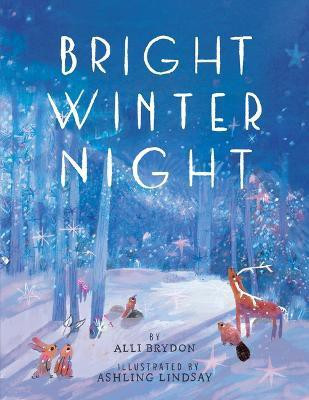 Bright Winter Night(English, Hardcover, Brydon Alli)
