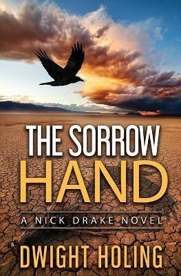 The Sorrow Hand(English, Paperback, Holing Dwight)