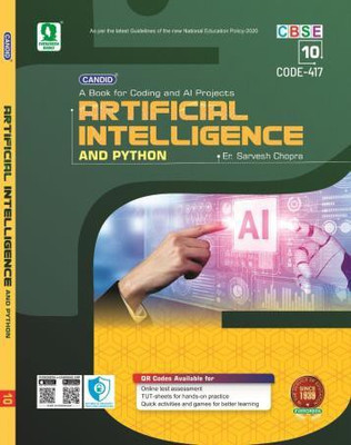 Candid Artificial Intelligence And Python CBSE Class 10 (Code 417)(Paperback, Dr. Sarvesh Chopra)