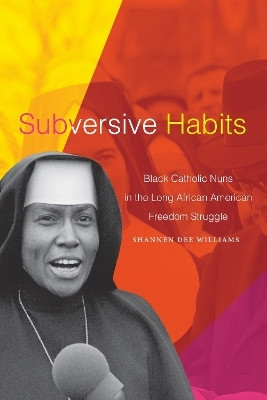 Subversive Habits(English, Paperback, Williams Shannen Dee)