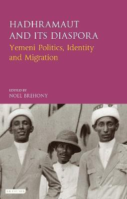 Hadhramaut and its Diaspora(English, Electronic book text, unknown)