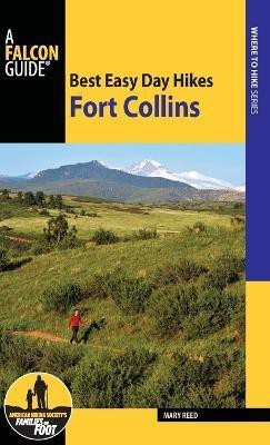 Best Easy Day Hikes Fort Collins(English, Paperback, Reed Mary)