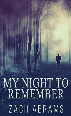 My Night To Remember(English, Hardcover, Abrams Zach)