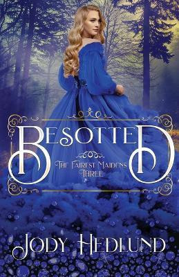 Besotted(English, Paperback, Hedlund Jody)
