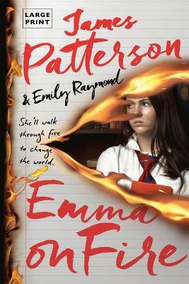 Emma on Fire(English, Paperback, Patterson James)