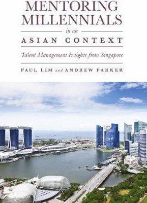 Mentoring Millennials in an Asian Context(English, Hardcover, Lim Paul)