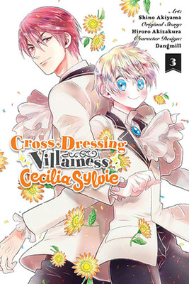 Cross-Dressing Villainess Cecilia Sylvie, Vol. 3 (manga)(English, Paperback, Dangmill Hiroro)
