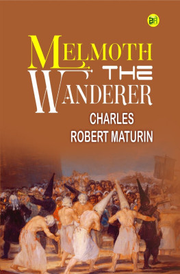 Melmoth the Wanderer(Paperback, Charles Robert Maturin)
