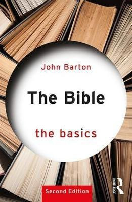 The Bible: The Basics(English, Paperback, Barton John)