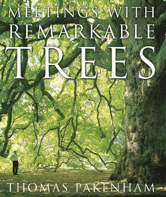 Meetings With Remarkable Trees(English, Hardcover, Pakenham Thomas)