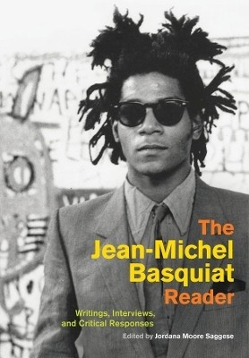 The Jean-Michel Basquiat Reader(English, Paperback, unknown)