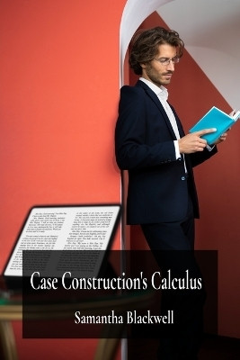 Case Construction's Calculus(English, Paperback, Blackwell Samantha)