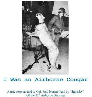 I Was an Airborne Cougar(English, Paperback, Hogan Paul)