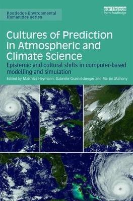 Cultures of Prediction in Atmospheric and Climate Science(English, Hardcover, unknown)