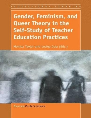Gender, Feminism, and Queer Theory in the Self-Study of Teacher Education Practices(English, Electronic book text, unknown)