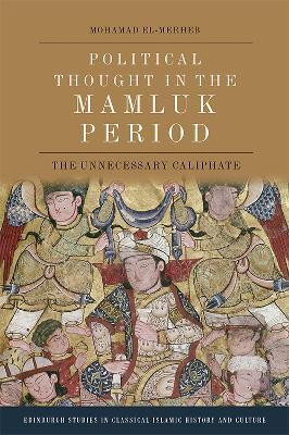 Political Thought in the Mamluk Period(English, Paperback, El-Merheb Mohamad)