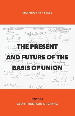 The Present and Future of the Basis of Union(English, Paperback, unknown)
