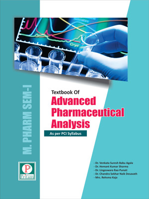 Textbook of Advanced Pharmaceutical analysis(Paperback, Dr Venkata Suresh Babu Agala Dr. Hemant Kumar Sharma Dr. Lingeswara Rao Punati Mrs. Reshma Kaja)
