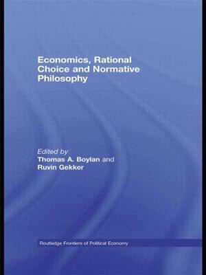 Economics, Rational Choice and Normative Philosophy(English, Hardcover, unknown)