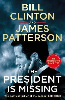 The President is Missing(English, Paperback, Clinton President Bill)