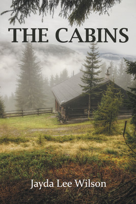 THE CABINS SHOTS FIRED (on back of book only)(Paperback, Jayda Lee Wilson)