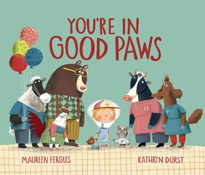 You're in Good Paws(English, Hardcover, Fergus Maureen)
