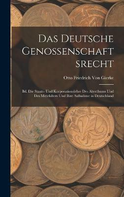 Das Deutsche Genossenschaftsrecht(German, Hardcover, Von Gierke Otto Friedrich)