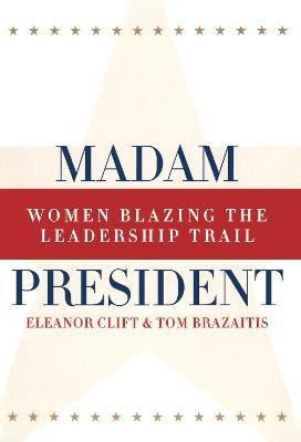 Madam President, Revised Edition(English, Paperback, Clift Eleanor)