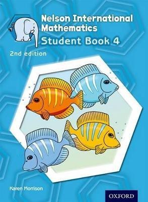 Nelson International Mathematics Student Book 4(English, Paperback, Morrison Karen)