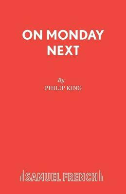On Monday Next(English, Paperback, King Philip)