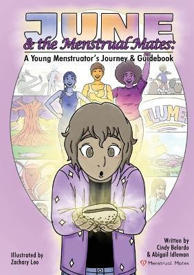 June and the Menstrual Mates(English, Paperback, Belardo Cynthia)