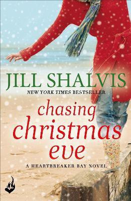 Chasing Christmas Eve(English, Paperback, Shalvis Jill)