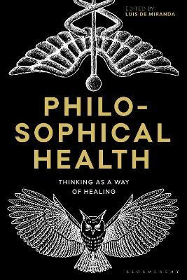 Philosophical Health(English, Hardcover, unknown)
