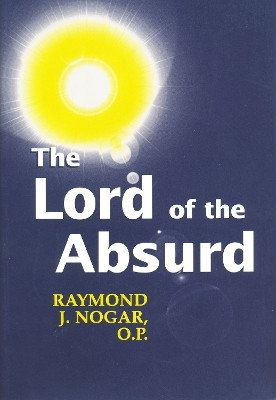 The Lord of the Absurd(English, Paperback, Nogar Raymond J.)