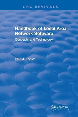 CRC Handbook of Local Area Network Software(English, Electronic book text, Fortier Paul L.)